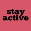 Stay Active